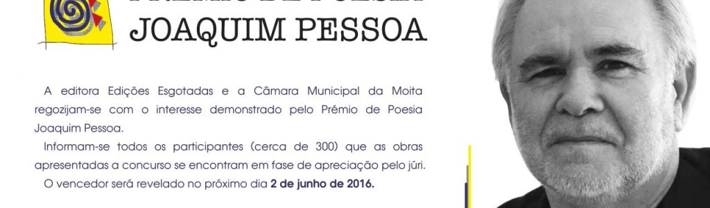 Terminou o prazo de receção das obras para o Prémio de Poesia Joaquim Pessoa