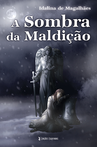 A Sombra da Maldição - Idalina de Magalhães