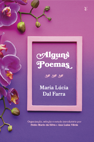 Alguns Poemas - Maria Lúcia Dal Farra